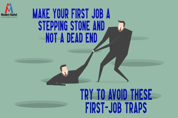 First-Job-Traps