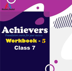 Achievers Workbook Class 7 Workbook 5